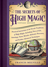 Secrets of High magic vintage edition by Francis Melville book
