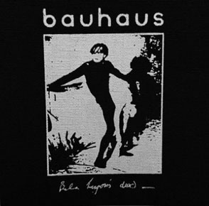 Bauhaus Bela Lugosi is Dead black cloth sew on patch